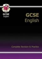 Gcse English Complete Revision & Practice - Higher (a*-g Course) di CGP Books edito da Coordination Group Publications Ltd (cgp)