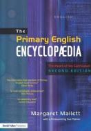 Primary English Encyclopaedia di Margaret Mallett edito da Taylor & Francis Ltd