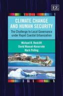 Climate Change and Human Security di Michael R. Redclift edito da Edward Elgar Publishing
