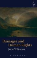 Damages And Human Rights di Jason NE Varuhas edito da Bloomsbury Publishing Plc