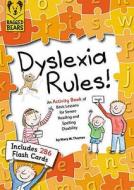 Dyslexia Rules! di Mary Thomas edito da Ragged Bears