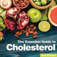 Cholesterol di Sara Kirkham edito da BXPLANS.LTD