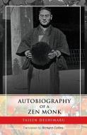Autobiography of a Zen Monk di Taisen Deshimaru, Richard Collins edito da HOHM PR