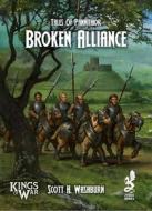 Tales of Pannithor: Broken Alliance di Scott Washburn edito da PIKE & POWDER