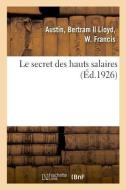 Le Secret Des Hauts Salaires di Austin edito da Hachette Livre - BNF