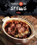 World's 60 Best Stews... Period. di Veronique Paradis edito da CARDIN & CHERRY ADVERTISING