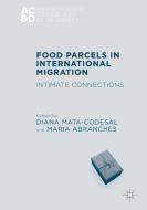 Food Parcels in International Migration edito da Springer International Publishing