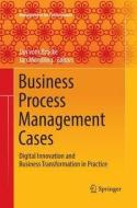 Business Process Management Cases edito da Springer International Publishing