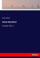 Anne Hereford di Henry Wood edito da hansebooks