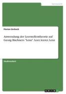 Anwendung der Leerstellentheorie auf Georg Büchners "Lenz". Leer, leerer, Lenz di Florian Zerhoch edito da GRIN Verlag