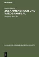 Zusammenbruch und Wiederaufbau di Ludwig Vaubel edito da De Gruyter Oldenbourg