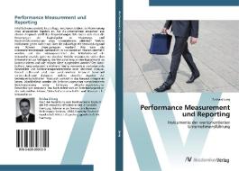 Performance Measurement und Reporting di Eckhard Jung edito da AV Akademikerverlag