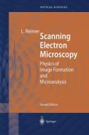Scanning Electron Microscopy di Ludwig Reimer edito da Springer Berlin Heidelberg