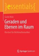 Geraden und Ebenen im Raum di Guido Walz edito da Springer-Verlag GmbH