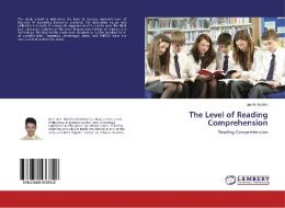 The Level of Reading Comprehension di Jay Ar Aspero edito da LAP Lambert Academic Publishing