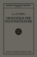 Grundzüge der Festigkeitslehre di Aug. Föppl, Otto Föppl edito da Vieweg+Teubner Verlag