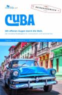 CUBA - der große Reiseführer di Thomas Schlegel edito da Unterwegs Verlag