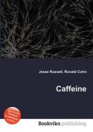 Caffeine di Jesse Russell, Ronald Cohn edito da Book On Demand Ltd.