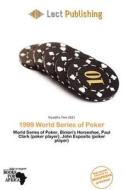 1999 World Series Of Poker edito da Lect Publishing