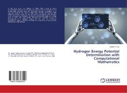 Hydrogen Energy Potential Determination with Computational Mathematics di Levent Yilmaz edito da LAP Lambert Academic Publishing