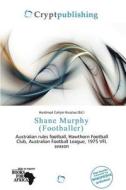 Shane Murphy (footballer) edito da Crypt Publishing