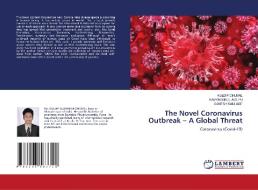 THE NOVEL CORONAVIRUS OUTBREAK - A GLOBA di KULDIP DHUMAL edito da LIGHTNING SOURCE UK LTD
