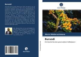 Burundi di Alexis Ndabarushimana edito da Verlag Unser Wissen