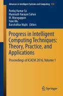 Progress in Intelligent Computing Techniques: Theory, Practice, and Applications edito da Springer Singapore