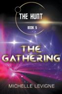 The Gathering di Michelle Levigne edito da Writers Exchange E-Publishing