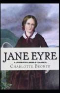 Jane Eyre By Charlotte Bronte Illustrated (Noble Classics) di Charlotte Bronte edito da Independently Published