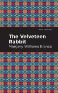 The Velveteen Rabbit di Margery Williams Bianco edito da MINT ED