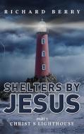 Shelters by Jesus di Richard Berry edito da ReadersMagnet LLC