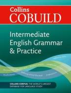 COBUILD Intermediate English Grammar and Practice edito da HarperCollins Publishers
