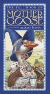 The Tall Book of Mother Goose di Public Domain edito da HARPER FESTIVAL