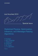Statistical Physics, Optimization, Inference, and Message-Passing Algorithms di Florent Krzakala edito da OUP Oxford