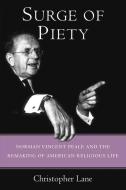 Surge of Piety di Christopher Lane edito da Yale University Press