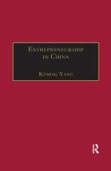 Entrepreneurship In China di Keming Yang edito da Taylor & Francis Ltd