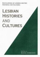 Encyclopedia of Lesbian Histories and Cultures edito da Taylor & Francis Ltd