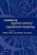 Frontiers in Applied General Equilibrium Modeling edito da Cambridge University Press