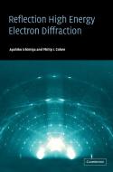 Reflection High-Energy Electron Diffraction di Ayahiko Ichimiya, Philip I. Cohen edito da Cambridge University Press
