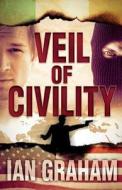 Veil of Civility di Ian Graham edito da Kirkgrim Books
