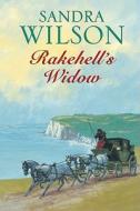 Rakehell's Widow di Sandra Wilson edito da Robert Hale & Company