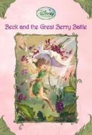 Beck and the Great Berry Battle di Laura Driscoll edito da Random House (NY)