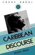 Caribbean Discourse di Edouard Glissant edito da University Press of Virginia