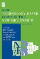 New Technology-Based Firms in the New Millennium, Volume VIII edito da Emerald Group Publishing Limited