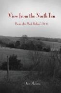 View from the North Ten: Poems After Mark Rothko's No. 15 di Dave Malone edito da MONGREL EMPIRE PR