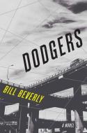 Dodgers di Bill Beverly edito da CROWN PUB INC