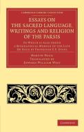 Essays on the Sacred Language, Writings and Religion of the Parsis di Martin Haug edito da Cambridge University Press