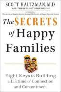 The Secrets of Happy Families di Scott Haltzman edito da John Wiley & Sons