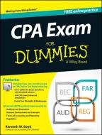 CPA Exam For Dummies di Kenneth W. Boyd edito da John Wiley & Sons